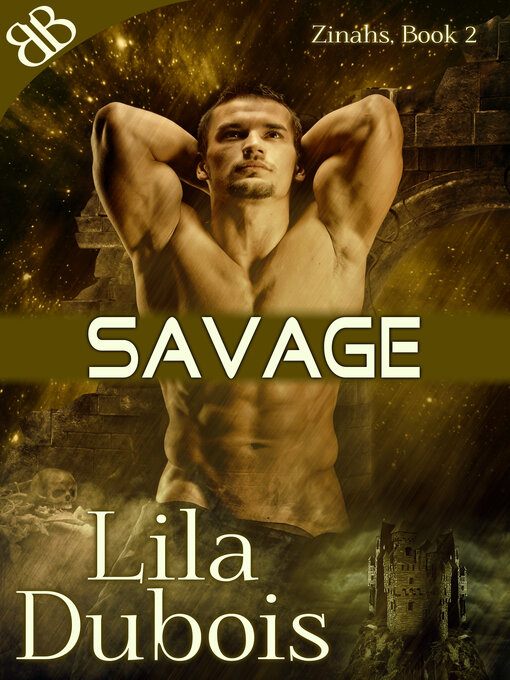 Title details for Savage by Lila Dubois - Available